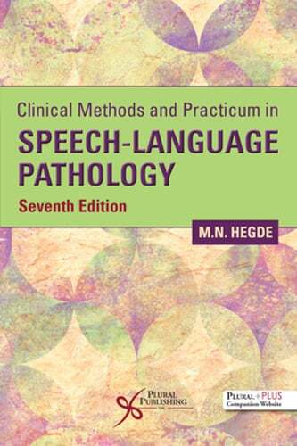 Clinical Methods and Practicum in Speech-Language Pathology: New