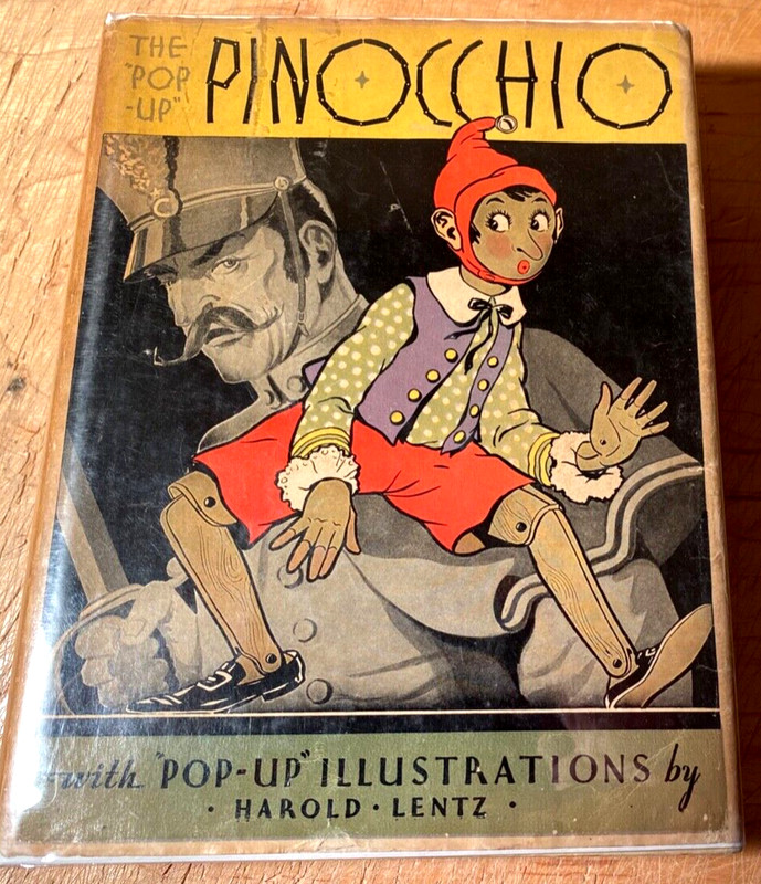 POP UP PINOCHIO-HAROLD LENTZ-RARE VINTAGE SPECTACULAR BOOK 1ST 1932 HB/JACKET NF