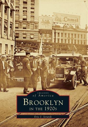 Brooklyn in the 1920’s by Ierardi, Eric J.