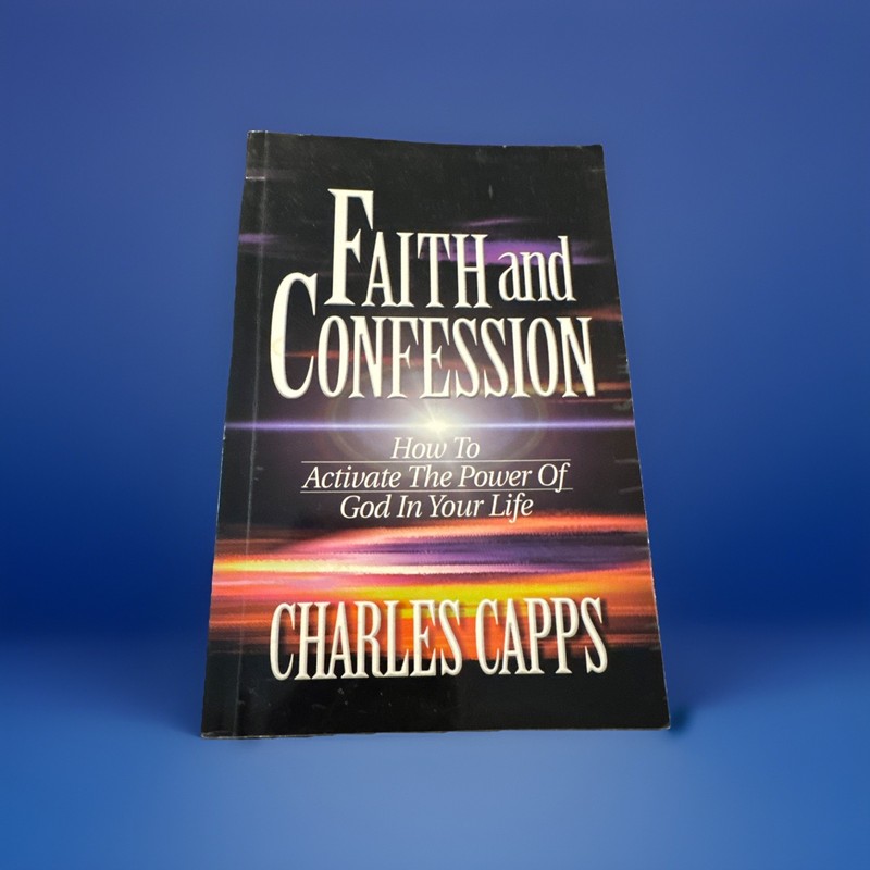 Faith & Confession (Paperback Book ) Charles Capps