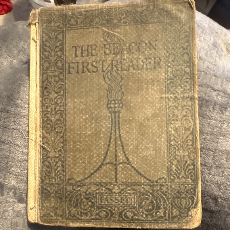 Ginn and Company The Beacon First Reader James H. Fassett Illustrated Cloth 1913