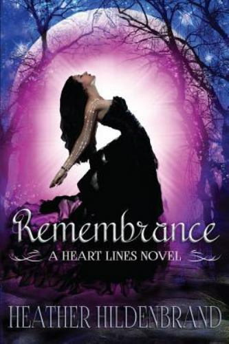 Remembrance by Hildenbrand, Heather