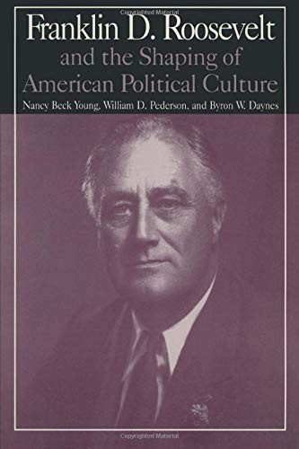 M.E.SHARPE LIBRARY OF FRANKLIN D.ROOSEVELT STUDIES: V. 1: By Nancy Beck Young VG