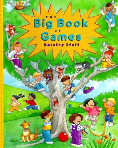 The Big Book of Games – Hardcover By Stott, Dorothy – GOOD