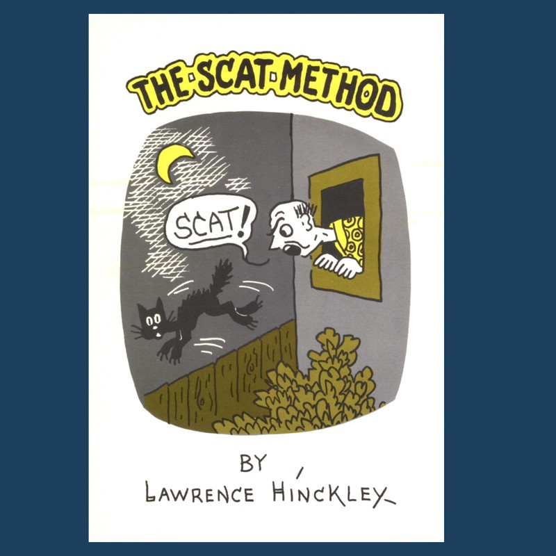 THE SCAT METHOD by Lawrence Hinckley—1979, DeVorss & Company