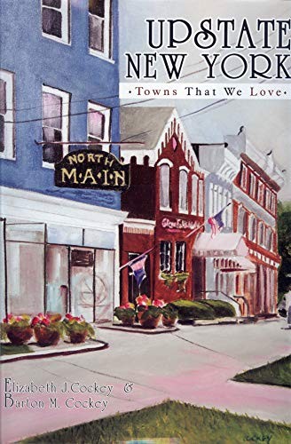 Upstate New York: Towns That W – GOOD