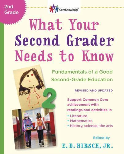 The Core Knowledge Ser.: What Your Second Grader Needs to Know (Revised and…