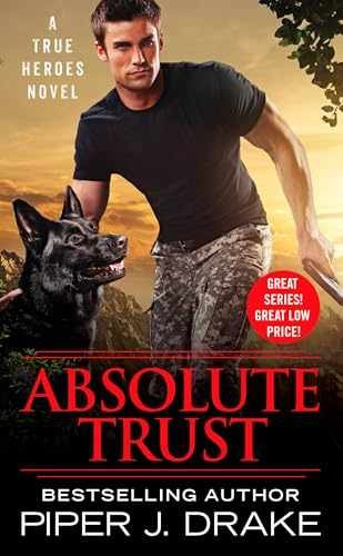 Absolute Trust (True Heroes, 3) – Paperback, by Drake Piper J. – Very Good