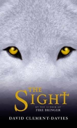 The Sight – Mass Market Paperback By Clement-Davies, David – ACCEPTABLE