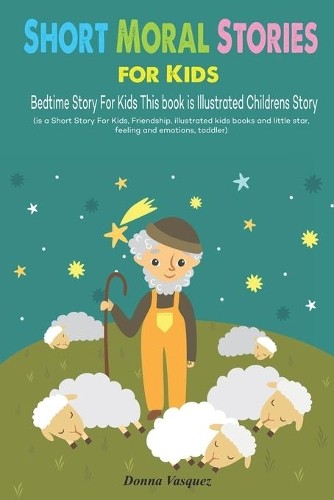 Donna Vasquez Short Moral Stories for Kids (Paperback)