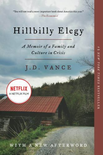Hillbilly Elegy : A Memoir of a Family and Culture in Crisis by J. D. Vance…