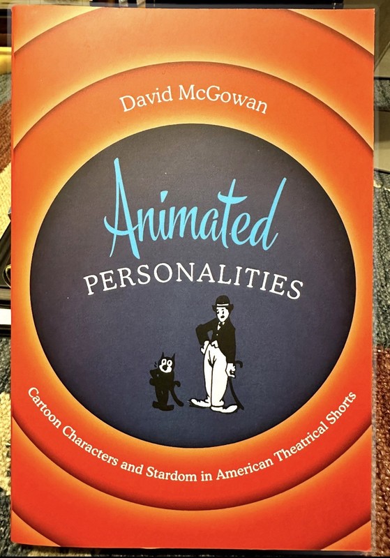 Animated Personalities: Cartoon Characters & Stardom in American David McGowan