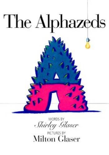 The Alphazeds – Hardcover By Glaser, Shirley – GOOD
