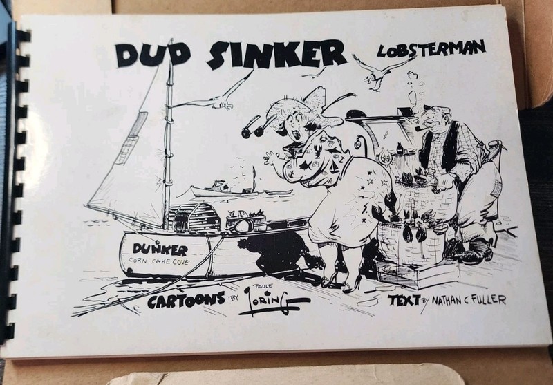 1964 Cartoon Book «Dud Sinker, Lobsterman» Signed By Loring W/Orignal Hand Drawi
