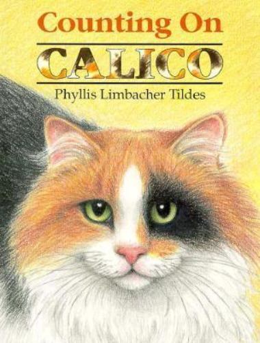 Counting on Calico – 9780881068634, hardcover, Phyllis Limbacher Tildes