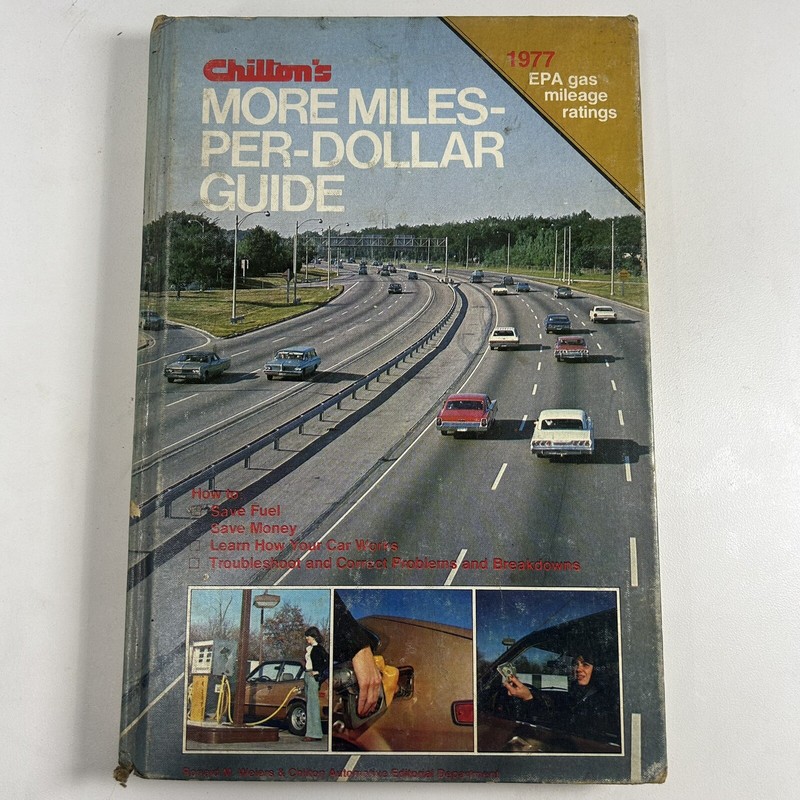 1977 Chilton’s More Miles Per Gallon Guide EPA Ratings Book by Ronald M. Weiers