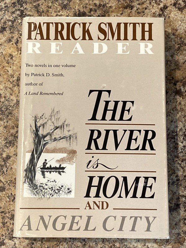 The River is Home & Angel City SIGNED by Patrick Smith - 1st Printing NF HC gallery