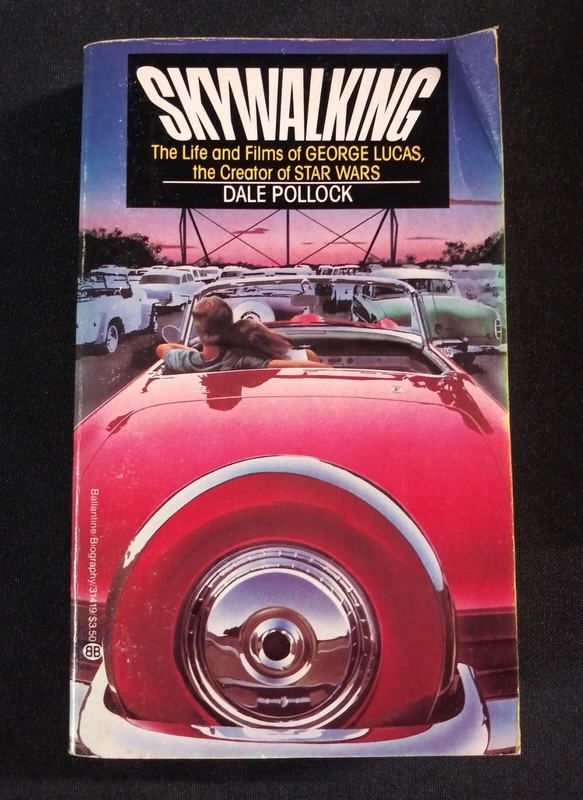 1984 SKYWALKING George Lucas by Dale Pollock VG/FN 5.0 1st Ballantine Paperback