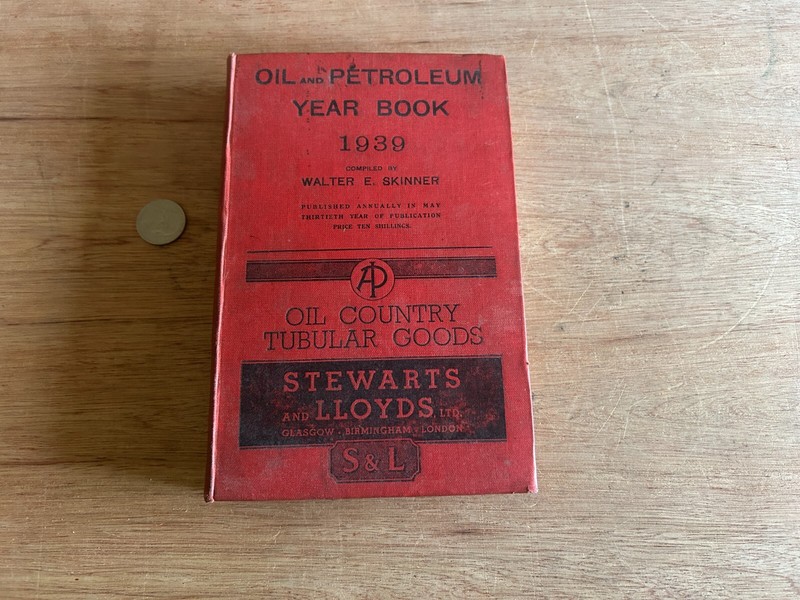 Oil Petroleum Yearbook 1939 Walter Skinner HC Stewarts Lloyds S & L Vintage gallery