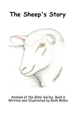 The Sheep’s Story: 6 (The Animals of t…, Miller, Ruth
