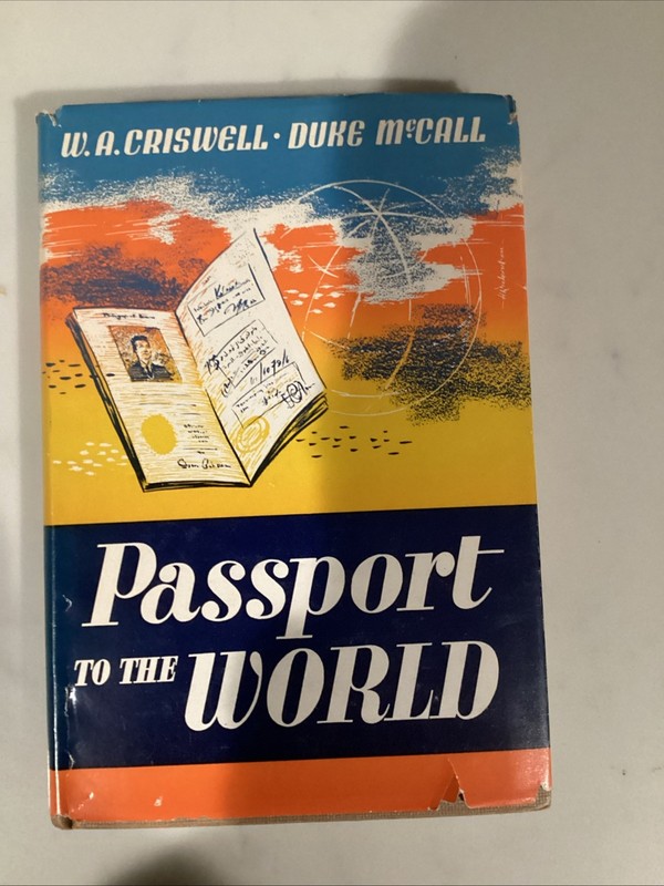 Passport To The World W A Criswell Duke K McCall Broadman Press 1951 HCDJ