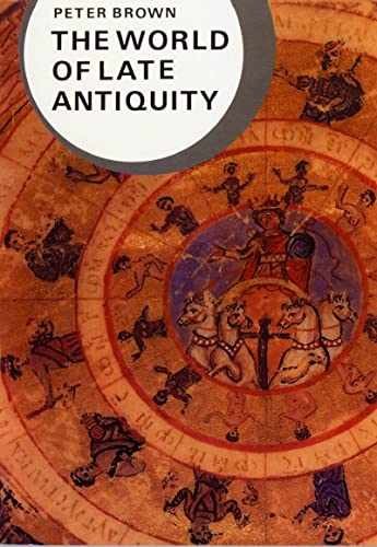 The World of Late Antiquity Ad – Paperback, by Brown Peter Robert – Very Good