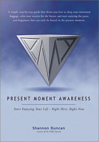 Present Moment Awareness