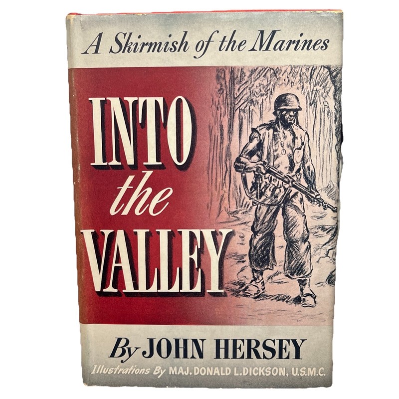 John Hersey~INTO THE VALLEY 1943 1st Edition Fine/Fine Jacket