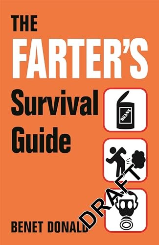 The Farter’s Survival Guide, Donald, Benet