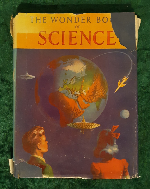 The Wonder Book Of Science – 1958 Books, Inc. HC w/DJ – G/VG
