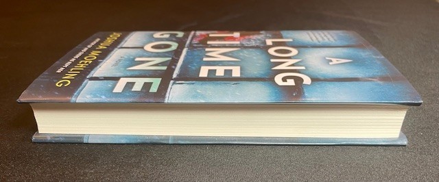 LONG TIME GONE - Joshua Moehling (Signed/First Edition) gallery