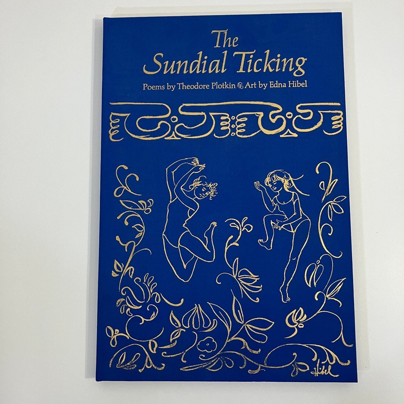 Sundial Ticking Plotkin & Hibel SIGNED Limited No 441 First Edition VTG HC 1978