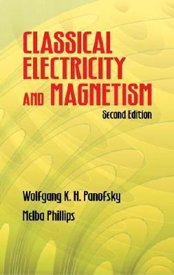 Classical Electricity and Magnetism: Second Edition (Dover Books on Physics) by