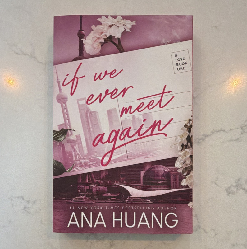 Ana Huang If We Ever Meet Again If Love Series Bk 1 (2024) Trade Paperback