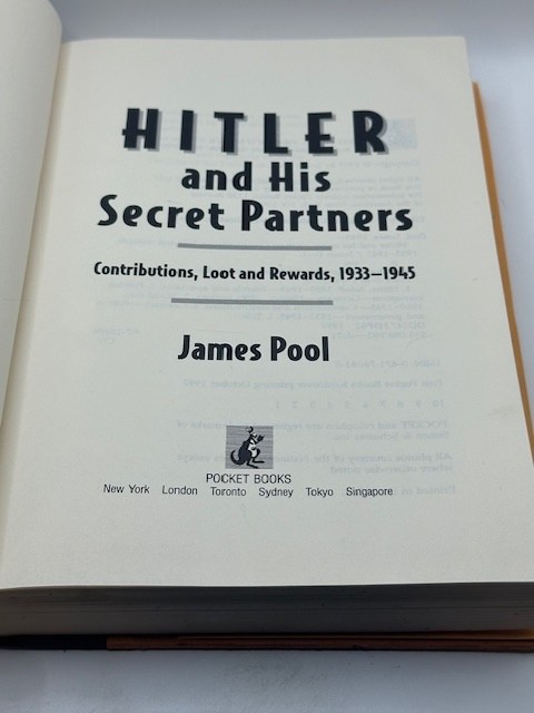 Hitler and His Secret Partners: Contributions, Loot and Rewards by James Pool gallery