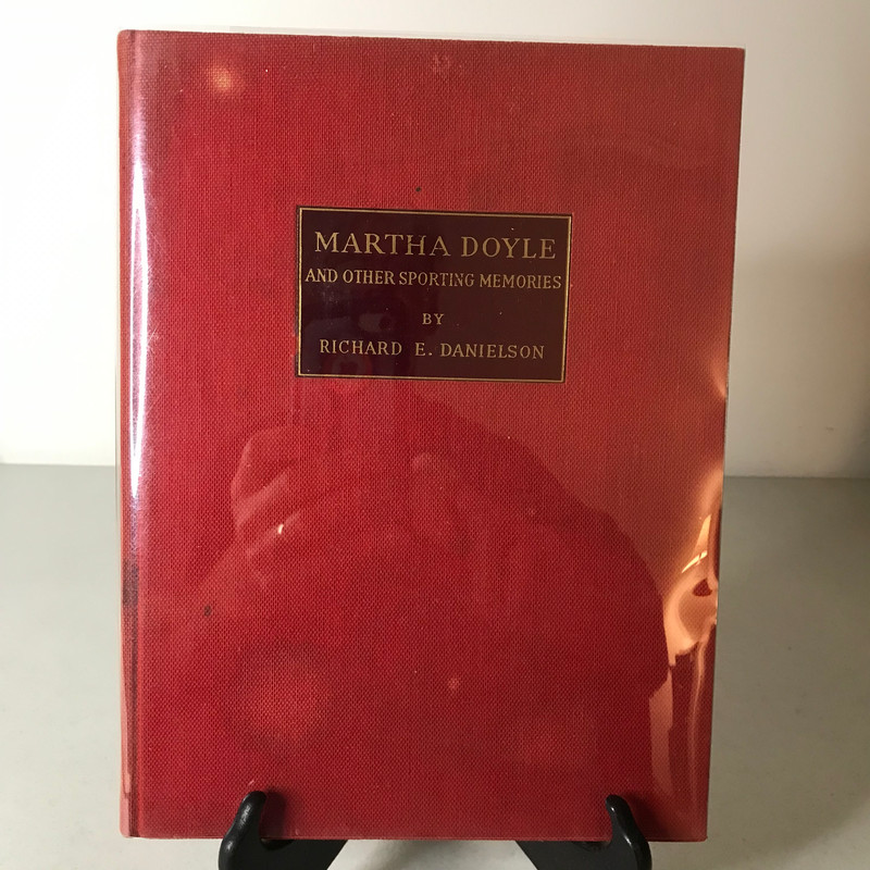 Martha Doyle & Other Sporting Memories Derrydale 1938 Ltd #972/1250 Uncut pages
