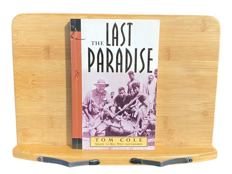 Last Paradise by Tom Cole (1996, UK-B Format Paperback) Angus & Robertson