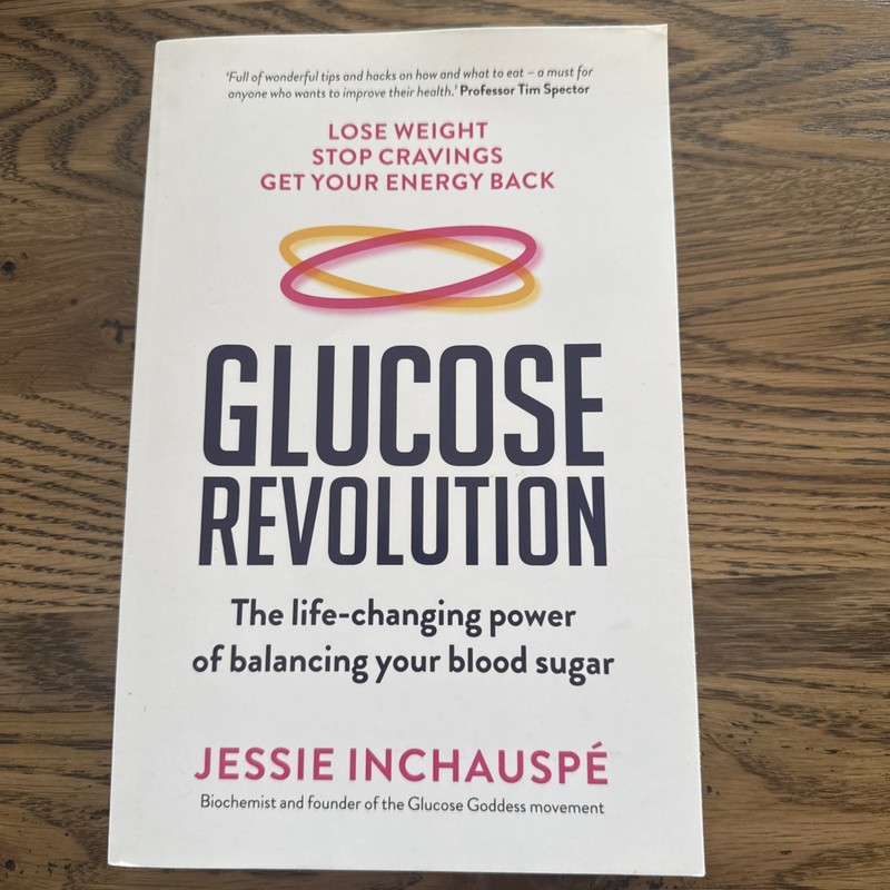 Glucose Revolution by Jessie Inchauspe / 2022