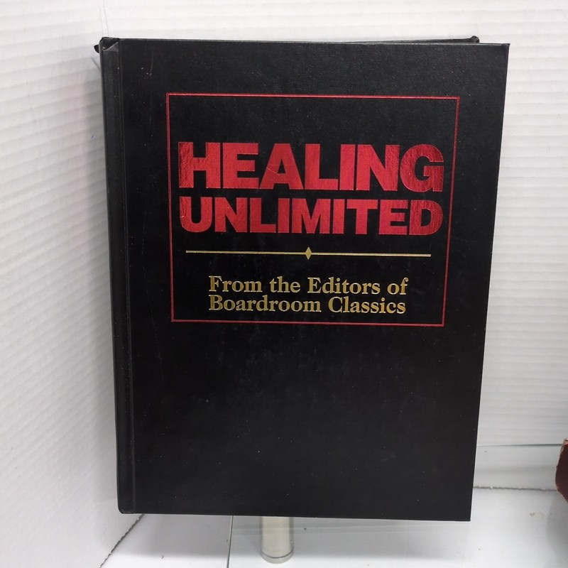 Healing Unlimited From The Editors Of Boardroom Classics