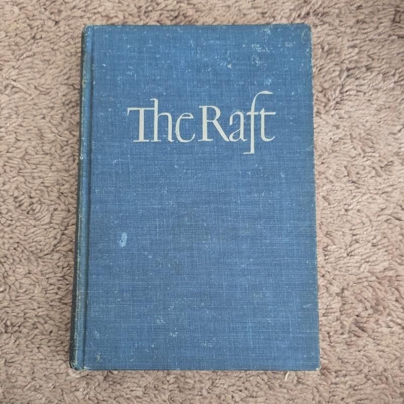 The Raft 1942 Henry Holt & Company Cloth Hardcover Rare Book