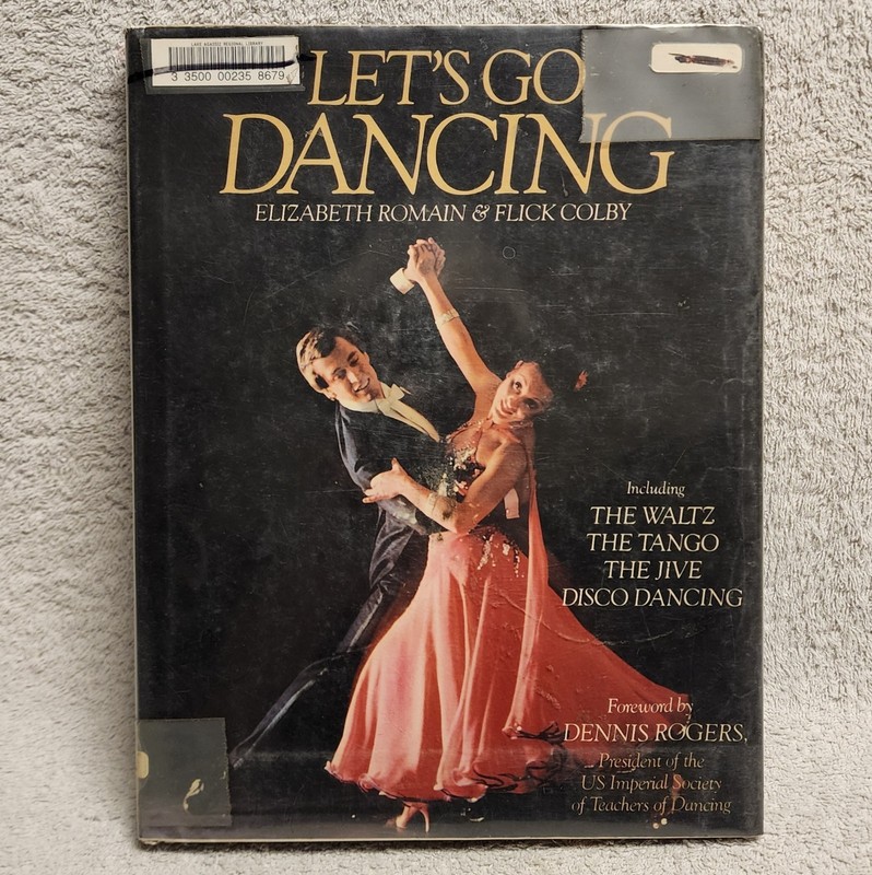 Lets Go Dancing by Ellizabeth and Flick Colby 1979 HCDJ ex lib Ballroom Disco ++