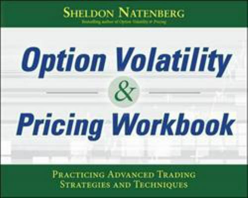 Option Volatility & Pricing : Practicing Advanced Trading Strategies and Tech…