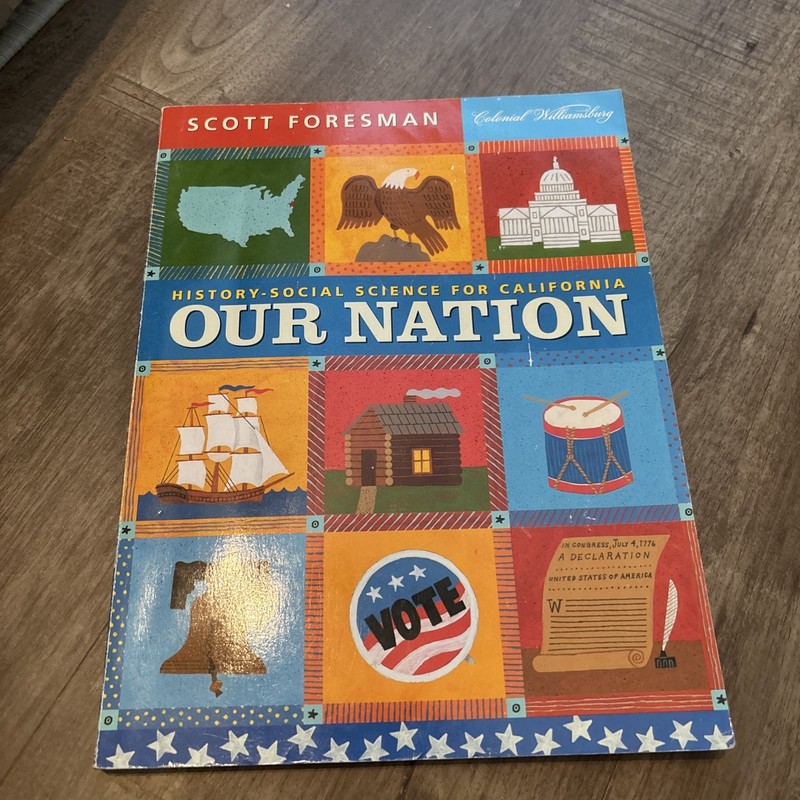 History-Social Science For California Our Nation Scott Foresman