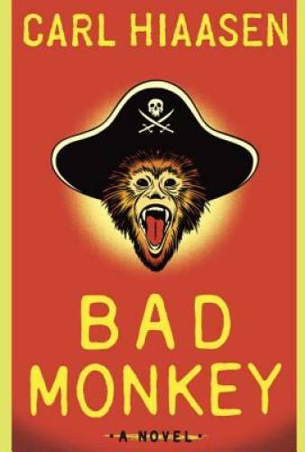 Bad Monkey – Hardcover By Hiaasen, Carl – GOOD