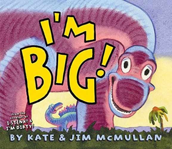 I’m Big! (Kate and Jim Mcmullan) – Hardcover, by McMullan Kate – Acceptable