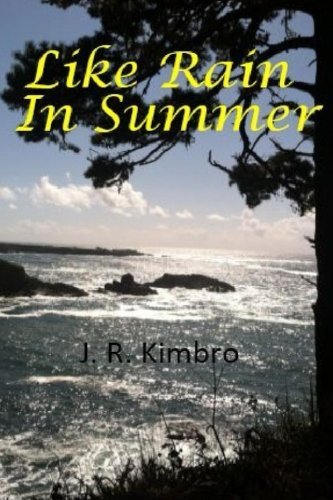 Like Rain in Summer: Volume 1 (Seasons of Change), Kimbro 9781497555624 New-,