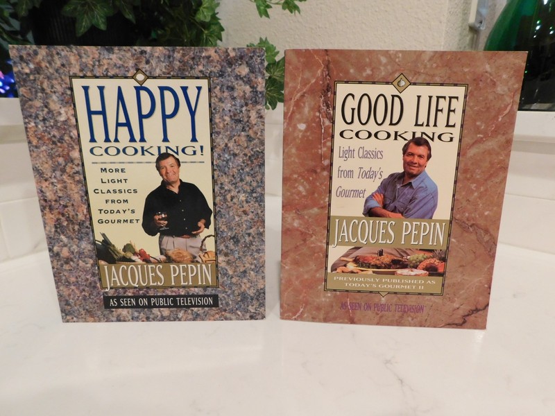 Happy Cooking! Good Life Jacques Pepin 1992 1994 First Editions Today’s Gourmet