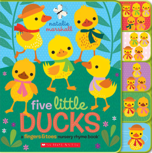 Five Little Ducks: A Fingers & Toes Nursery Rhyme Book: Fingers & T – ACCEPTABLE