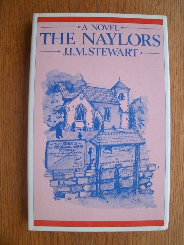 J.I.M. Stewart aka Michael Innes The Naylors 1st ed UK HC Near Fine