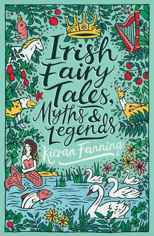 Irish Fairy Tales, Myths and Legends by Kieran Fanning (English) Paperback Book